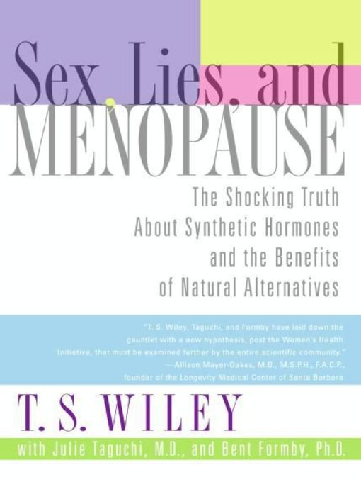 Title details for Sex, Lies, and Menopause by T. S. Wiley - Available